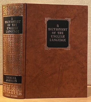 Item #901852 A Dictionary of the English Language. Samuel Johnson