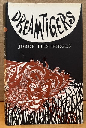 Item #901872 Dreamtigers. Jorge Luis Borges