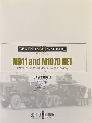 M911 and M1070 HET: Heavy-Equipment Transporters of the U.S. Army (Legends of Warfare: Ground #30)