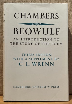 Item #901894 Beowulf: An Introduction to the Study of the Poem. R. W. Chambers