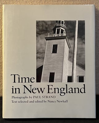 Item #901919 Time in New England. Selection, Editing, Paul Strand, Nancy Newhall, Photography