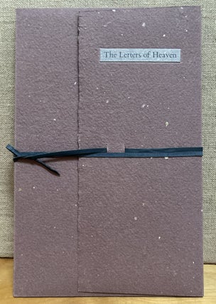 Item #901939 The Letters of Heaven (Signed by author & artist). Barry Lopez, Robin Eschner, Artist