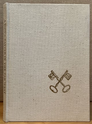 Item #901942 A Down-Easter in the Far West: The Reminiscence of James Neall in Oregon &...