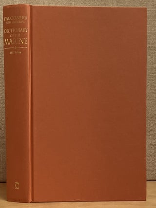 Falconer's New Universal Dictionary of the Marine: 1815 Edition