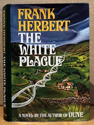 Item #901982 The White Plague (Signed). Frank Herbert