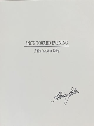 Snow Toward Evening: A Year in a River Valley / Nature Poems Selected by Josette Frank (Signed)