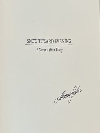 Snow Toward Evening: A Year in a River Valley / Nature Poems Selected by Josette Frank (Signed)