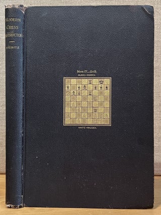 Item #902074 The Modern Chess Instructor (Signed by Max Judd). W. Steinitz, Wilhelm
