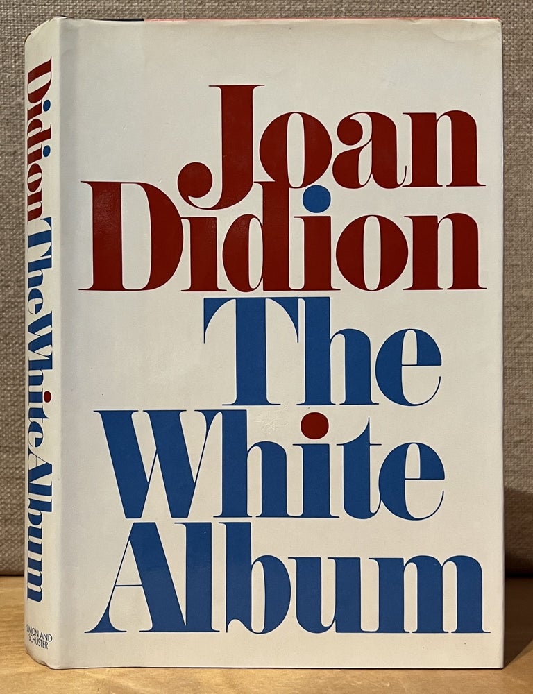 Item #902112 The White Album. Joan Didion.