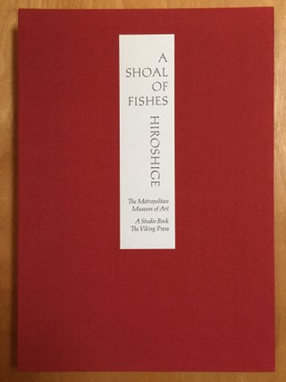 Item #902116 Hiroshige: A Shoal of Fishes. Ando Hiroshige, Bryan Holme, Introduction