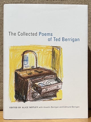 Item #902123 The Collected Poems of Ted Berrigan. Ted Berrigan, Alice Notley
