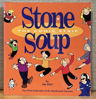 Item #902139 Stone Soup - The Comic Strip: The Third Collection of the Syndicated Cartoon...