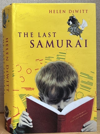Item #902145 The Last Samurai. Helen DeWitt