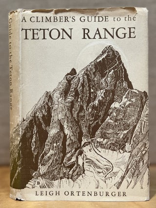 A Climber's Guide to the Teton Range