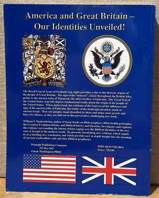 America and Great Britain - Our Identity Revealed: Ephraim and Manasseh in the "End of Days"