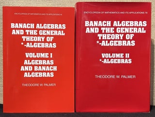 Item #902236 Banach Algebras and the General Theory of *-Algebras - Volume I: Algebras and Banach...
