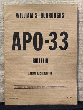 Item #902261 APO-33 Bulletin: A Metabolic Regulator; A Report on the Synthesis of the Apomorphine...