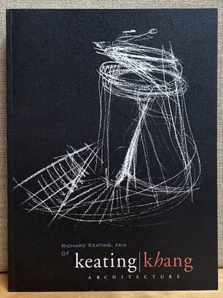 Item #902289 Richard Keating, FAIA of Keating / Khang Architecture (Signed). Richard Keating