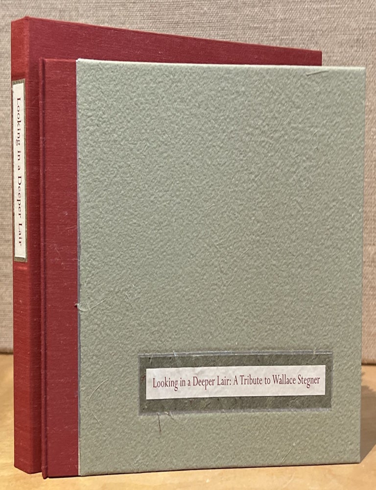 Item #902299 Looking in a Deeper Lair: A Tribute to Wallace Stegner (Signed). Barry Lopez, Larkin Suellen, Artist.