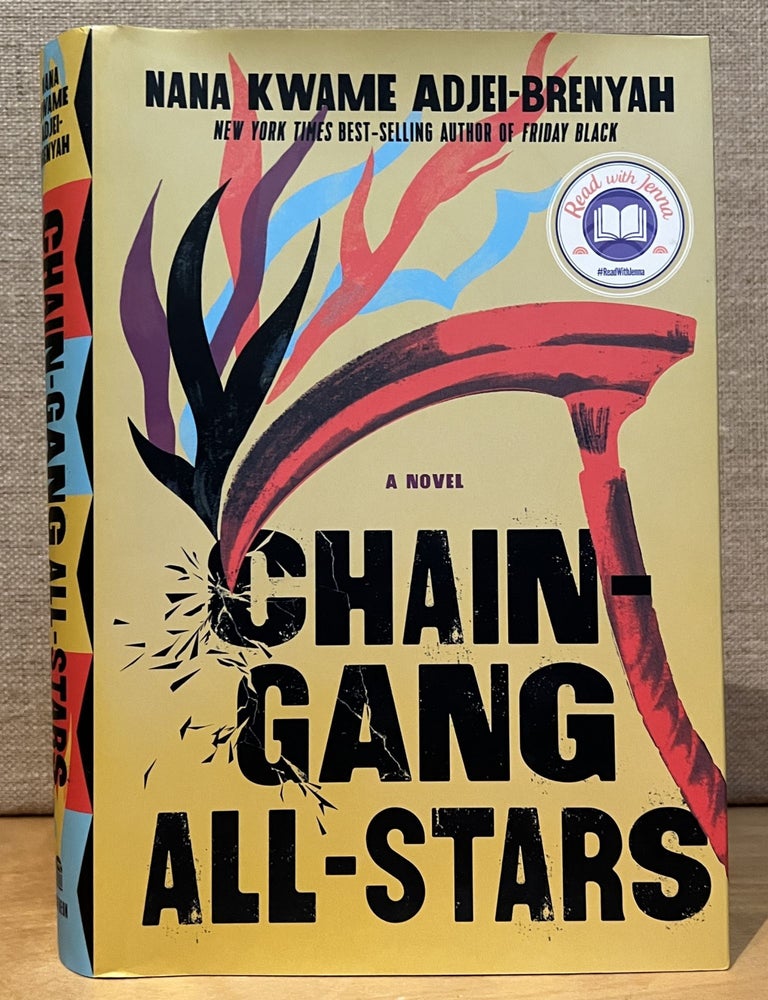 Item #902334 Chain Gang All-Stars (Signed by the Author). Nana Kwame Adjei-Brenyah.