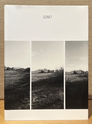 Item #902395 Robert Adams: Colorado in the 1980s - Gone? Robert Adams