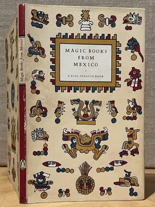 Item #902445 Magic Books From Mexico: A King Penguin Book. Introduction, Notes