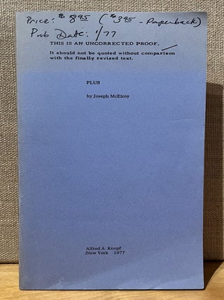 Item #902464 Plus - Uncorrected Proof Copy (Signed). Joseph McElroy