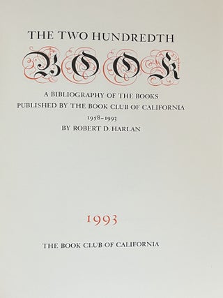 The Two Hundredth Book: A Bibliography of the Books Published by the Book Club of California 1958-1993