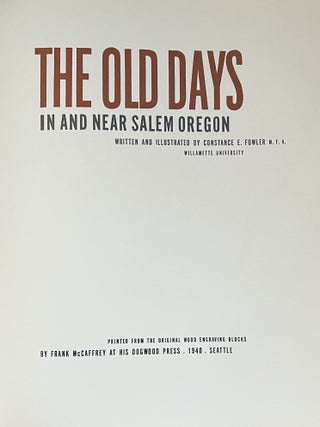 The Old Days In and Near Salem Oregon