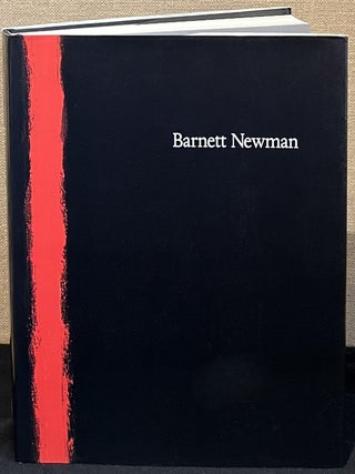 Item #902553 Barnett Newman. Barnett Newman, Ann Temkin, Artist