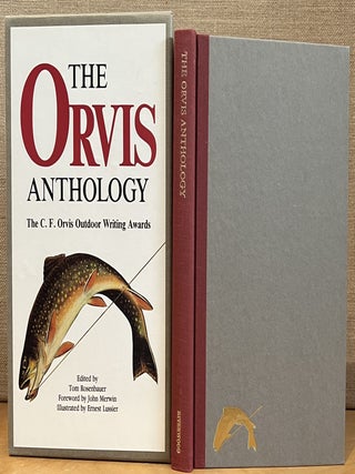 Item #902589 The Orvis Anthology: The C. F. Orvis Outdoor Writing Awards. Tom Rosenbauer, John...