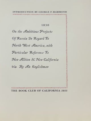 1830: On the Ambitious Projects of Russia In Regard to North West of America, with Particular Reference to New Albion & New California