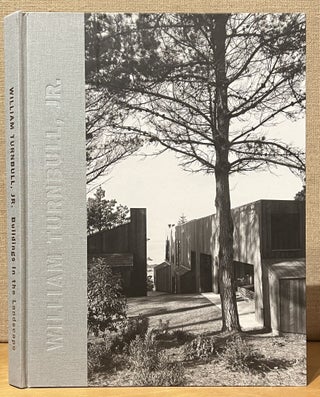 William Turnbull, Jr.: Buildings in the Landscape