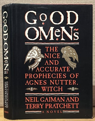 Item #902642 Good Omens: The Nice and Accurate Prophecies of Agnes Nutter, Witch. Neil Gaiman,...