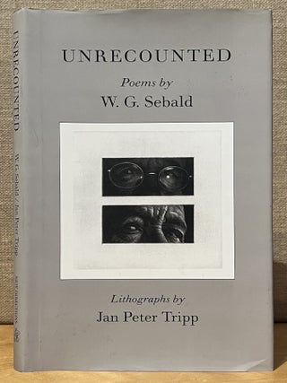 Item #902649 Unrecounted. W. G. Sebald, Jan Peter Tripp, Poems, Lithographs
