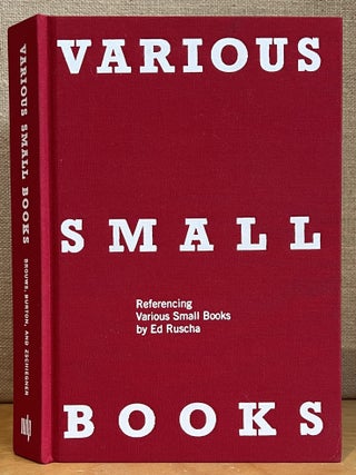 Item #902659 Various Small Books: Referencing Various Small Books by Ed Ruscha. Jeff Brouws,...