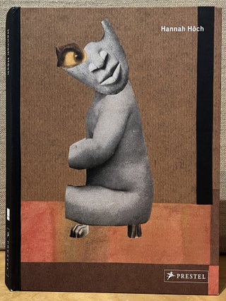 Item #902668 Hannah Hoch. Artist, Chapters, Hannah Hoch, Iwona Blazwick, Daniel Herrmann, Dawn...