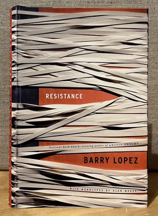 Item #902675 Resistance (Signed by the author). Barry Lopez