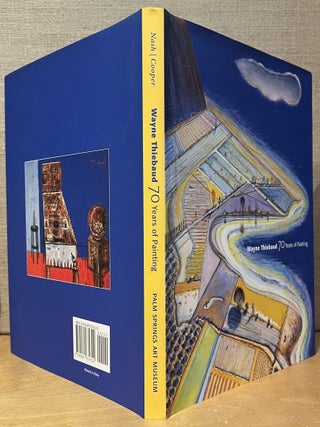 Wayne Thiebaud: 70 Years of Painting