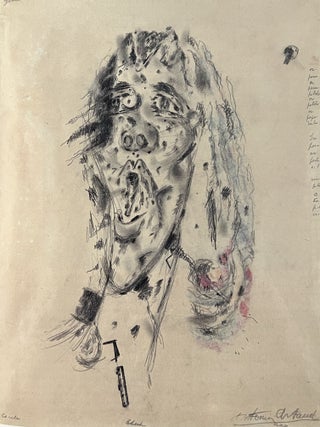 Antonin Artaud: Works on Paper
