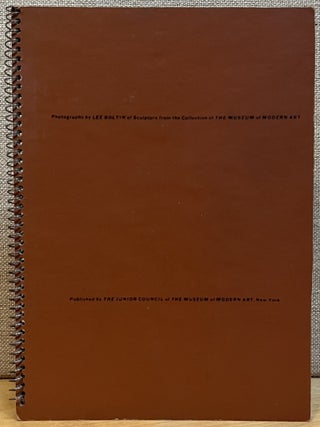 Photographs by Lee Boltin of Sculpture from the Collection of The Museum of Modern Art