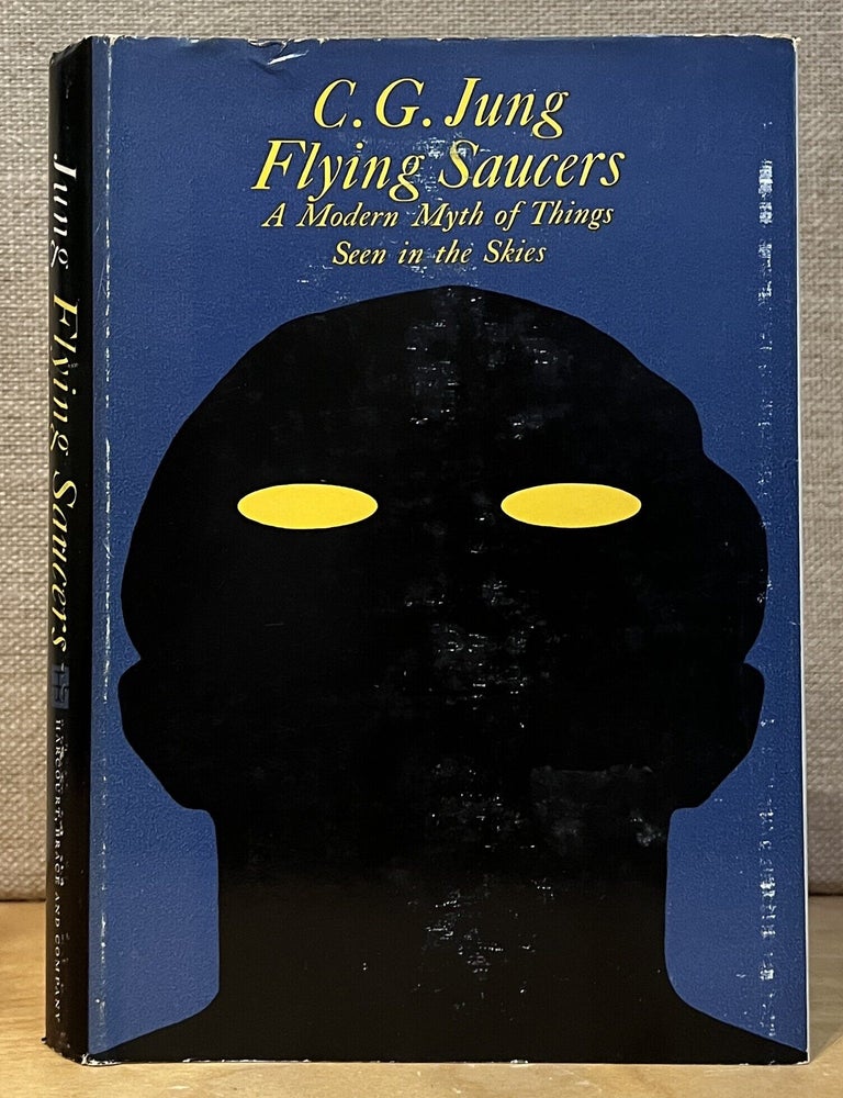 Item #902755 Flying Saucers: A Modern Myth of Things Seen in the Skies. C. G. Jung.