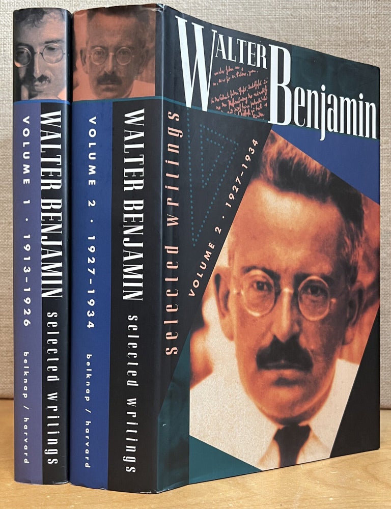 Item #902796 Selected Writings: Volume 1 - 1913-1926 and Volume 2 - 1926-1934; 2 Volume Set. Walter Benjamin, Marcus Bullock, Michael W. Jennings, Howard Eiland, Gary Smith, Volume 1, Volume 2.