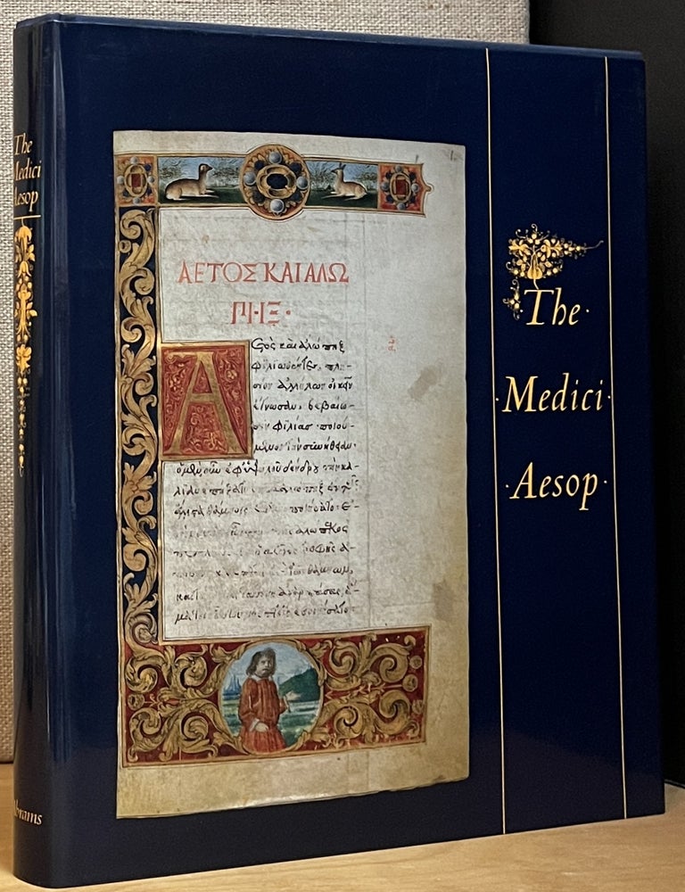 Item #902799 The Medici Aesop: Spencer MS 50 From the Spencer Collection of The New York Public Library. Aesop, Bernard McTigue, Everett Fahy, Introduction, Translation.