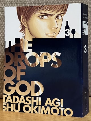 Item #902805 The Drops of God, Volume 3: The First Apostle. Tadashi Agi, Shu Okimoto