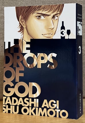 Item #902805 The Drops of God, Volume 3: The First Apostle. Tadashi Agi, Shu Okimoto